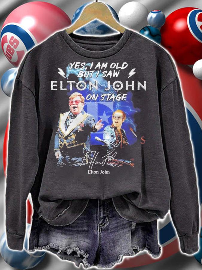 Yes I am old but I saw Elton John in stage signature shirt t-shirt sweatshirt