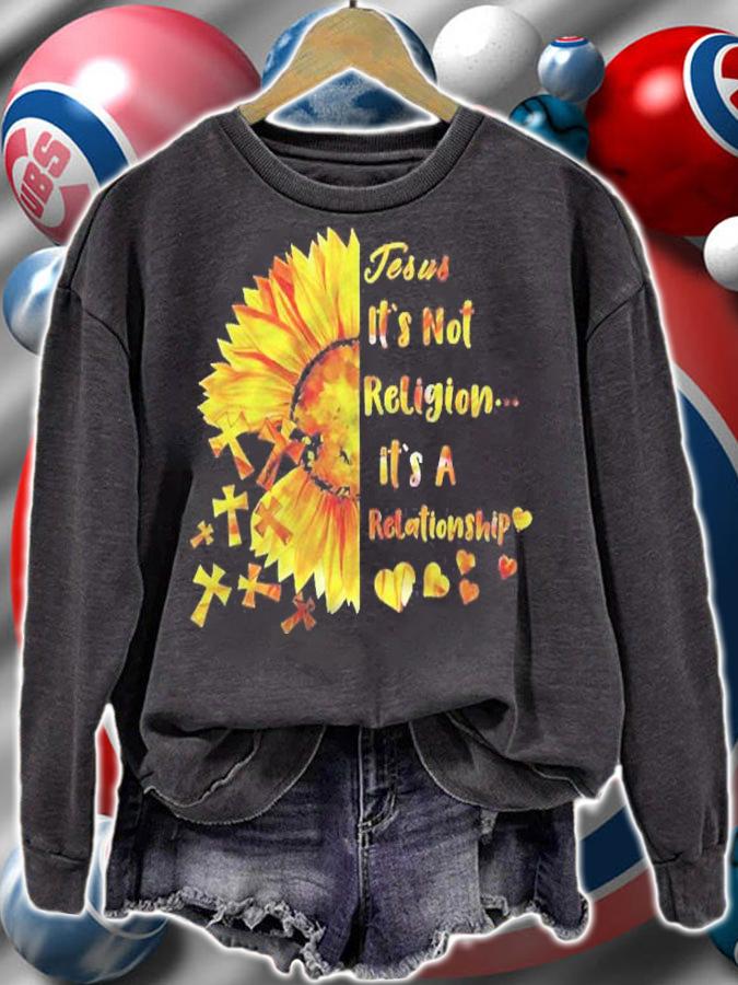 Its Not A Religion Its A Relationship Funny Sunflower Shirt t-shirt