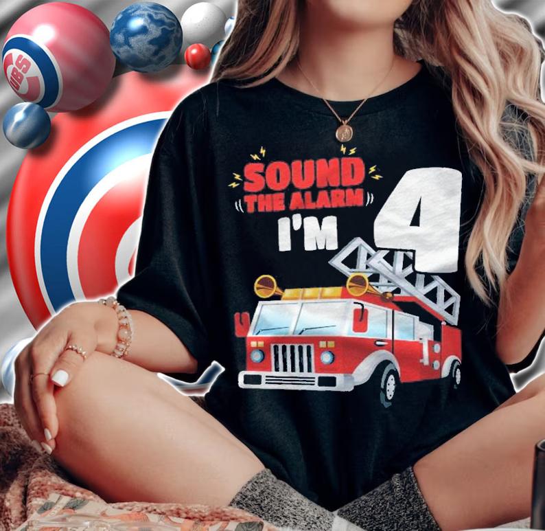 Kids Fire Truck 4Th Birthday Shirt 4 Years Old Firefighter shirt t-shirt woman shirt