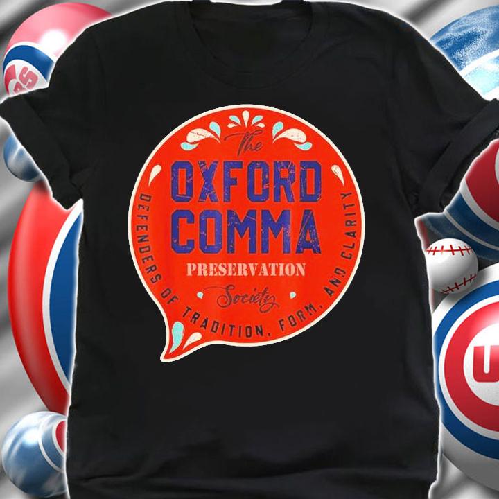 The Oxford Comma Preservation Society Team Oxford Vintage 2022 T-Shirt t-shirt shirt