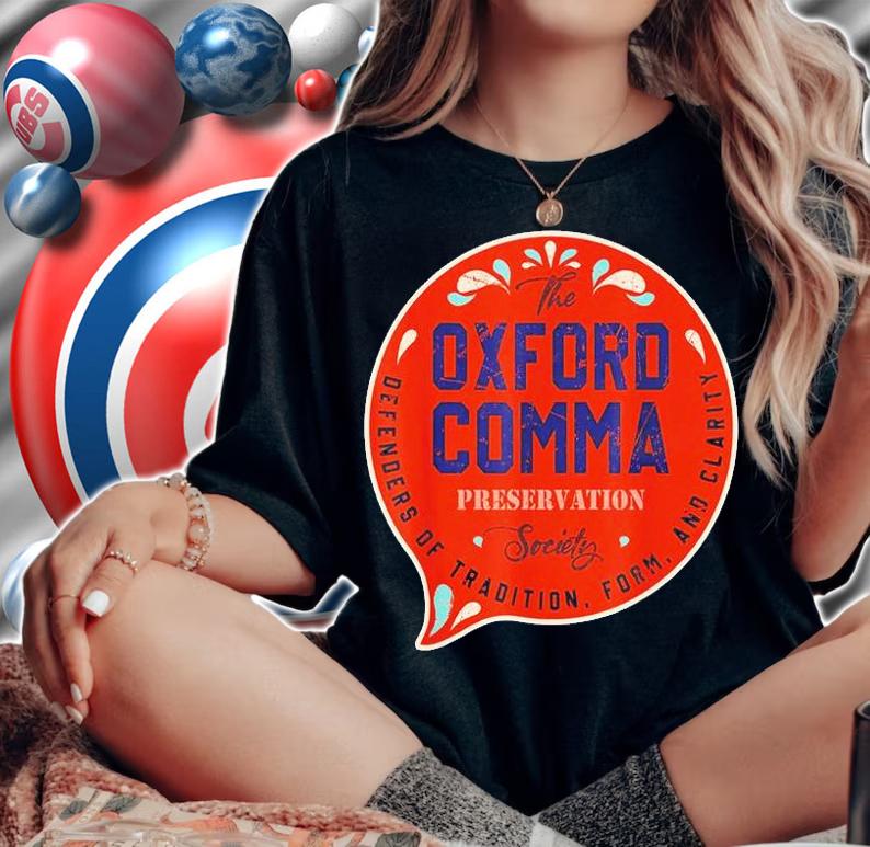 The Oxford Comma Preservation Society Team Oxford Vintage 2022 T-Shirt t-shirt woman shirt