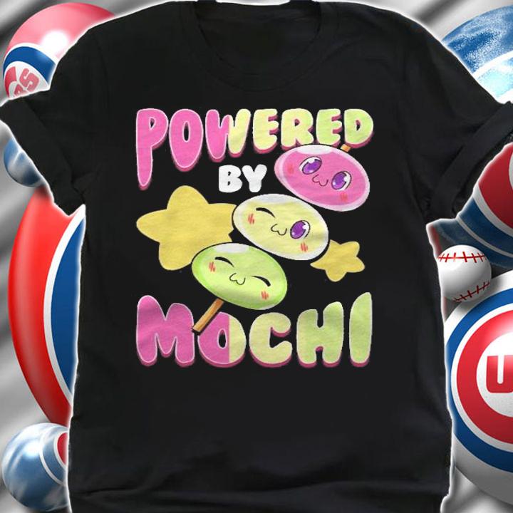 Powered By Mochi Japanese Rice Cake Mochigome Cute shirt t-shirt shirt