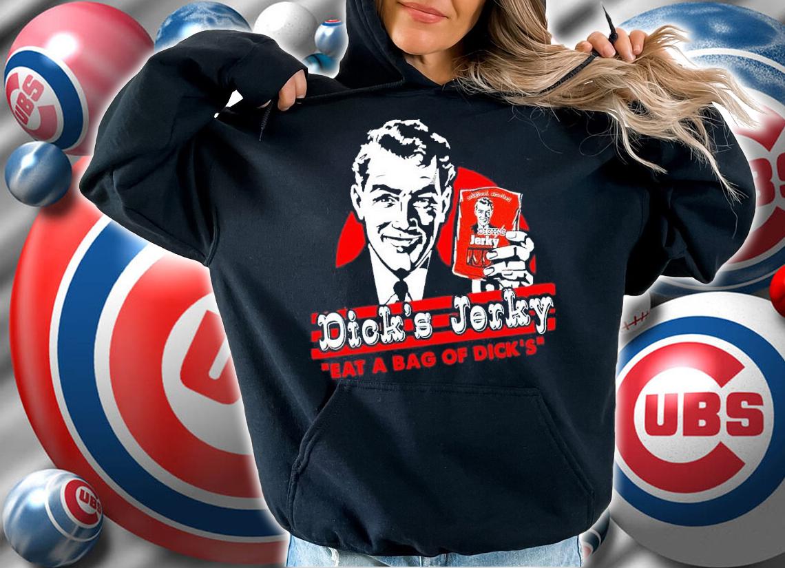Dick's Jerky Eat A Bag Of Dick's Shirt t-shirt