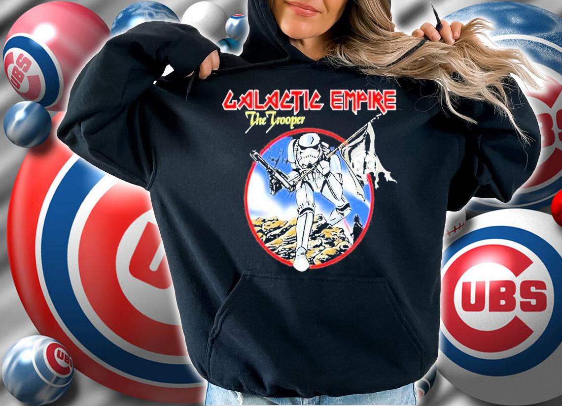 Galactic Empire The Trooper T-Shirt t-shirt hoodie