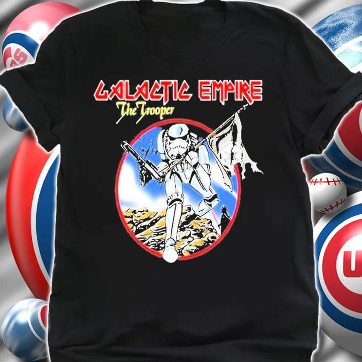 Galactic Empire The Trooper T-Shirt t-shirt shirt
