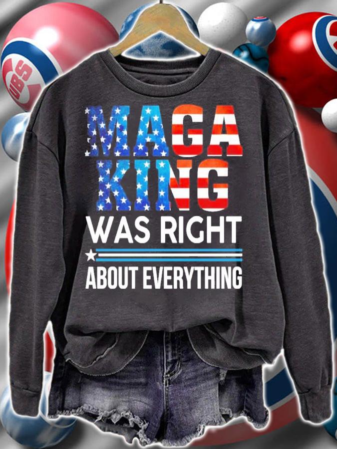 MAGA King Was Right About Everything Shirt t-shirt sweatshirt