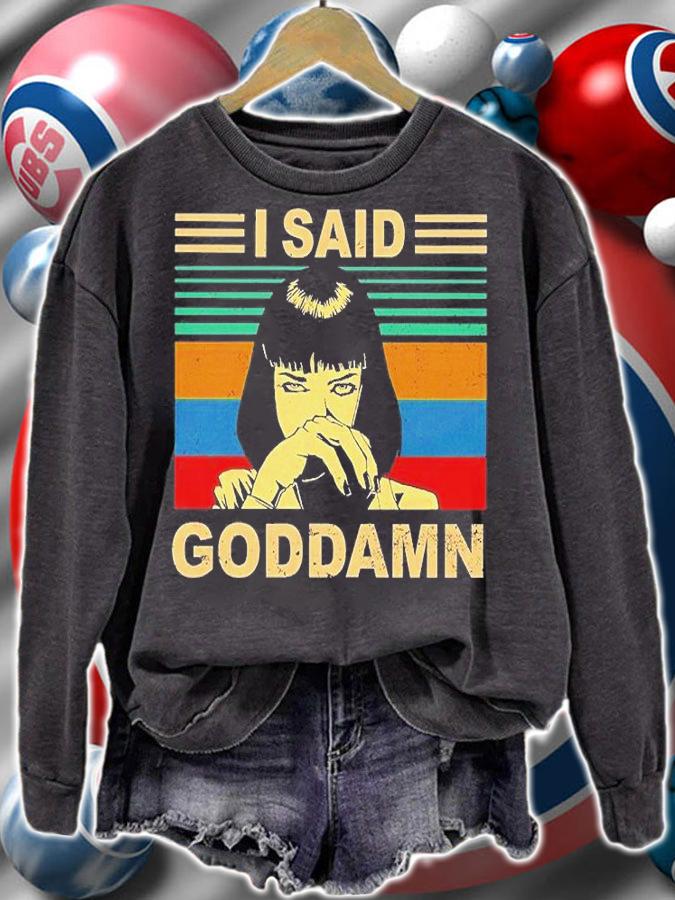Mia Wallace I Said Goddamn Retro Vintage T-Shirt t-shirt
