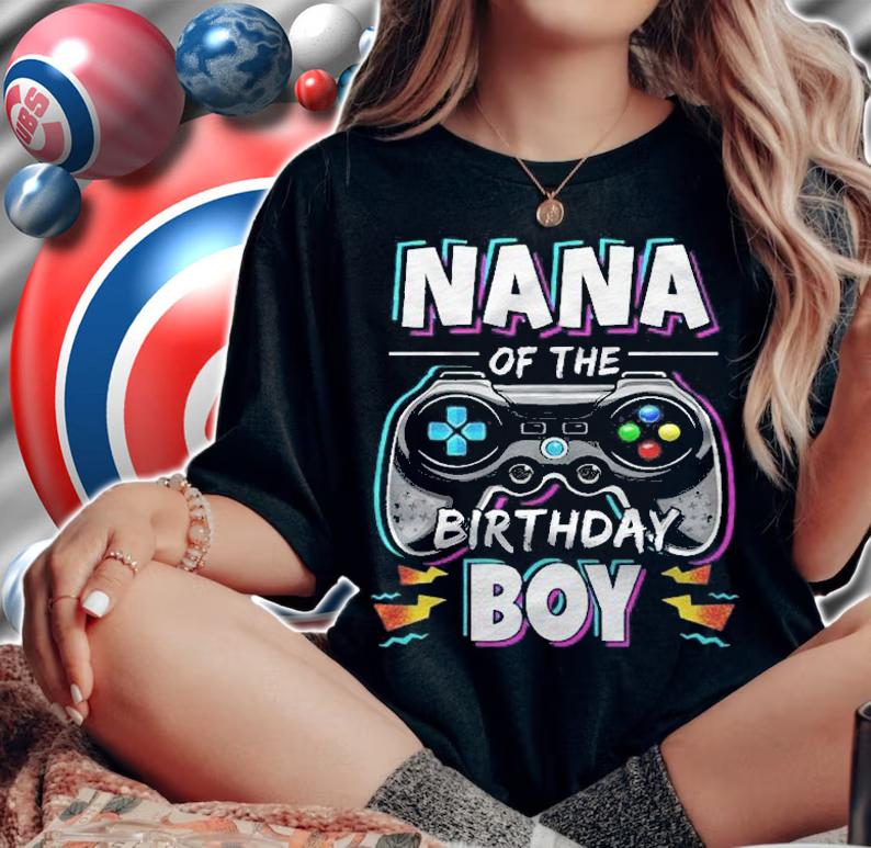 Nana Of The Birthday Boy Video Game Bday Party Gamer shirt t-shirt woman shirt