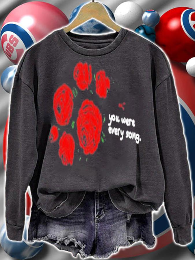 You Were Every Song Shirt Only The Poets Laying Flowers Shirt t-shirt sweatshirt