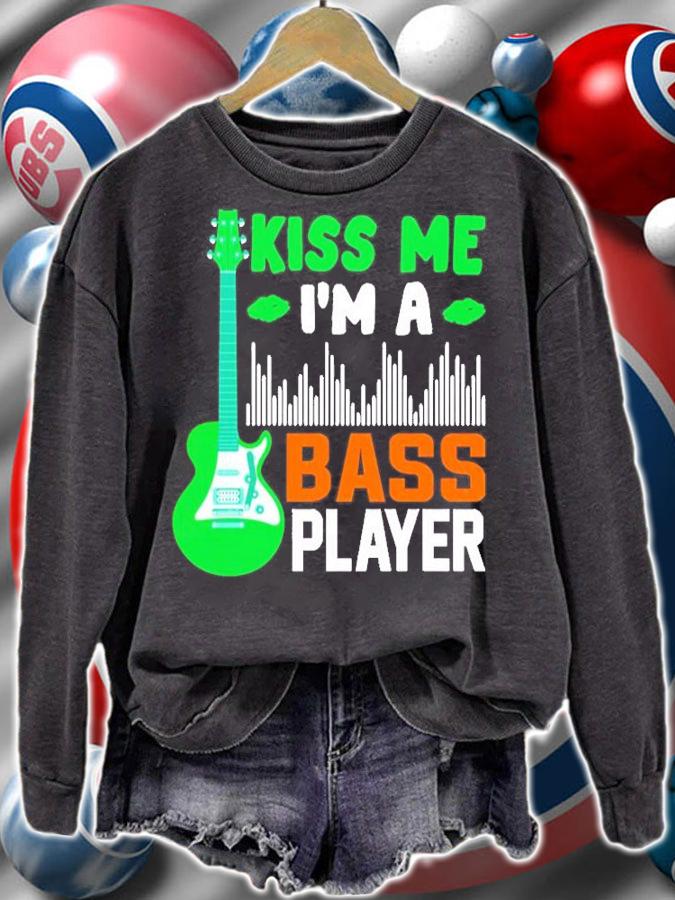 Kiss Me I'm A Bass Player T-Shirt t-shirt
