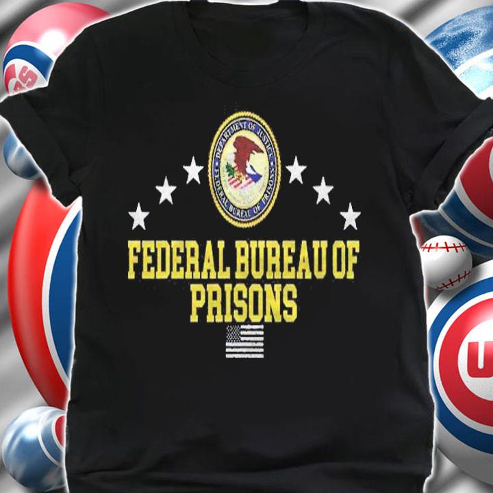 Federal Bureau Of Prisons Bop Shirt t-shirt
