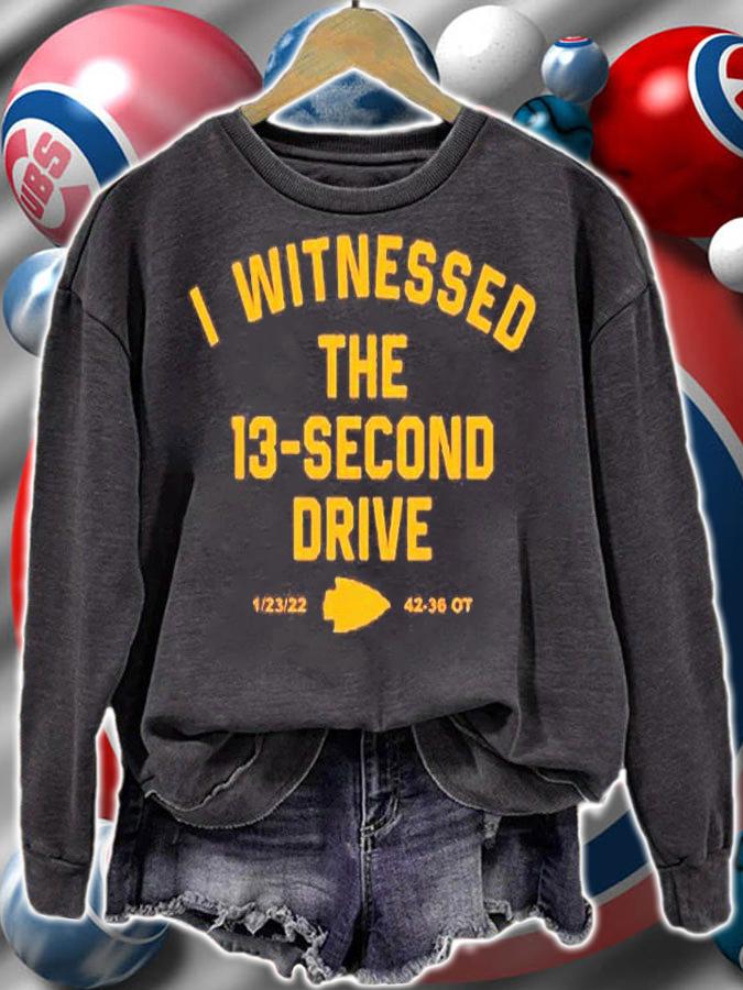 I Witnessed The 13 Second Drive T-Shirt t-shirt