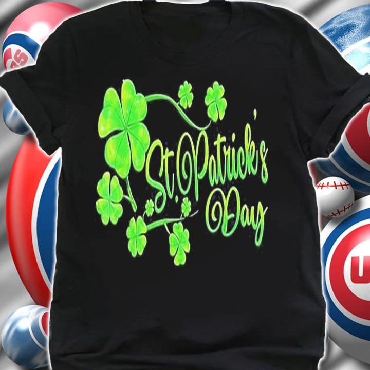 Irish Shamrock And Happy St Patrick's Day T-Shirt t-shirt shirt