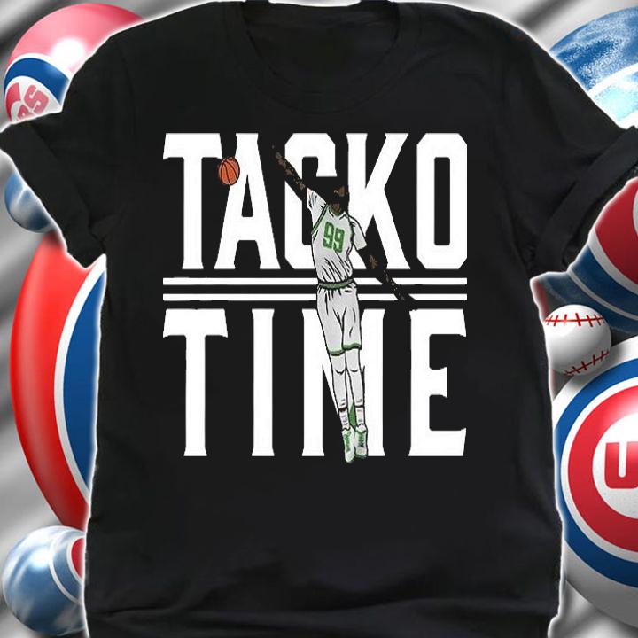 Tacko Fall Tacko Time shirt t-shirt