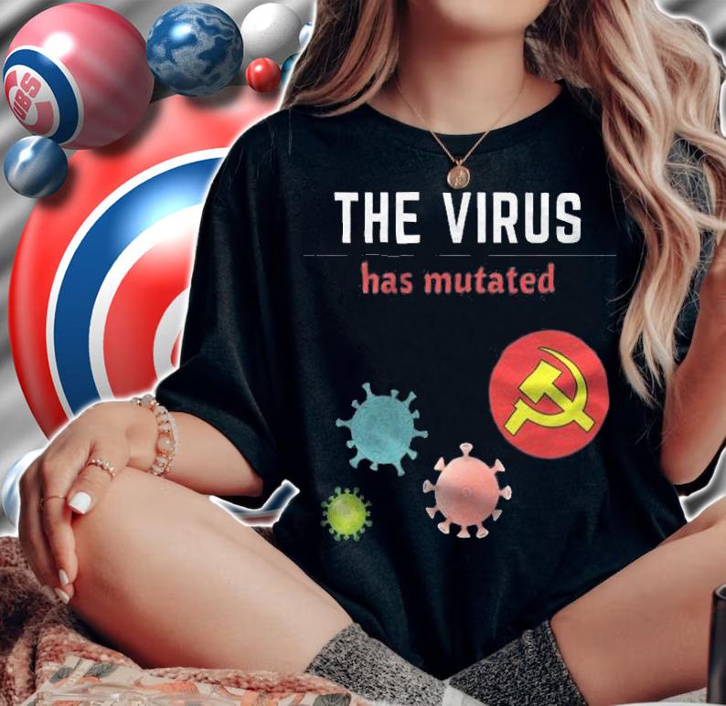 The Virus Has Mutaded Anti Mandate Medical Freedom T-Shirt t-shirt