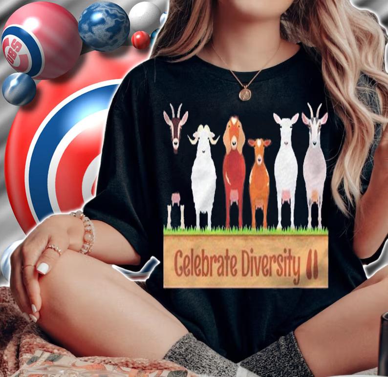 Celebrate Diversity Pet Funny Goats Shirts For Goat Lovers Shirt