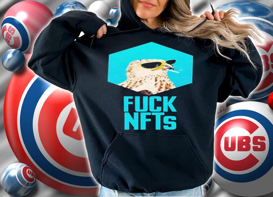 Fuck NFTs Effin Birds T-Shirt hoodie
