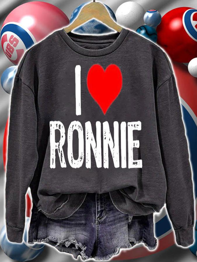 I Love Ronnie T-Shirt sweatshirt