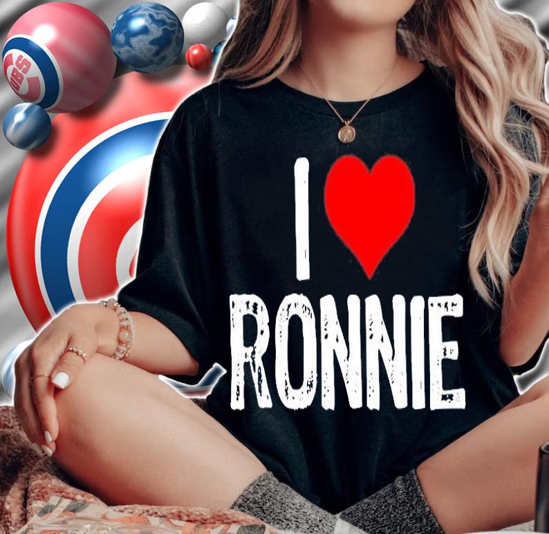 I Love Ronnie T-Shirt woman shirt