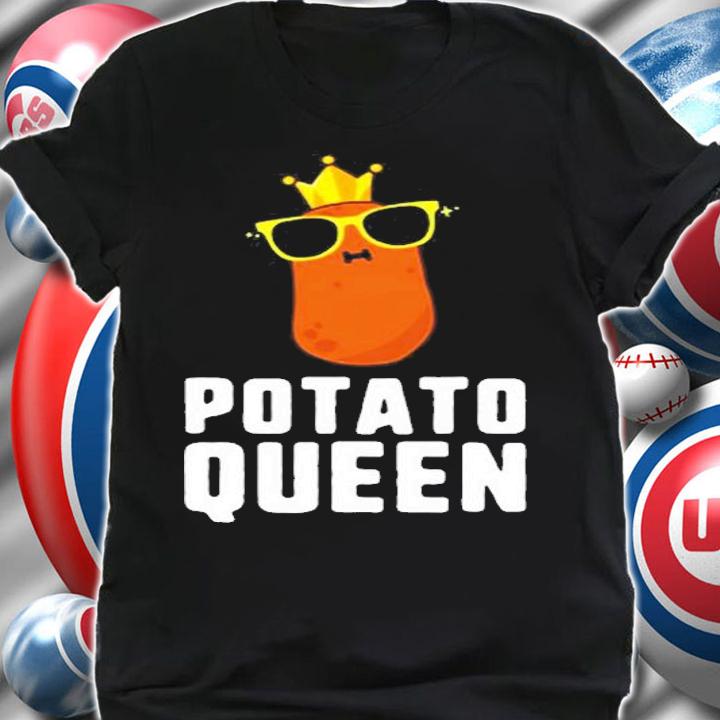 Potato Queen Shirt Potato Shirts For Women Kids Girls Shirt shirt