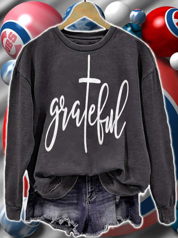 Womens Christian Inspirational Apparel, Thankful Grateful Blessed Shirt sweatshirt