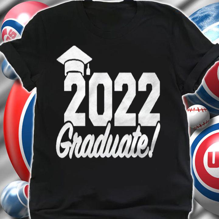 Class Of 2022 Graduate Graduation Hat Shirt shirt