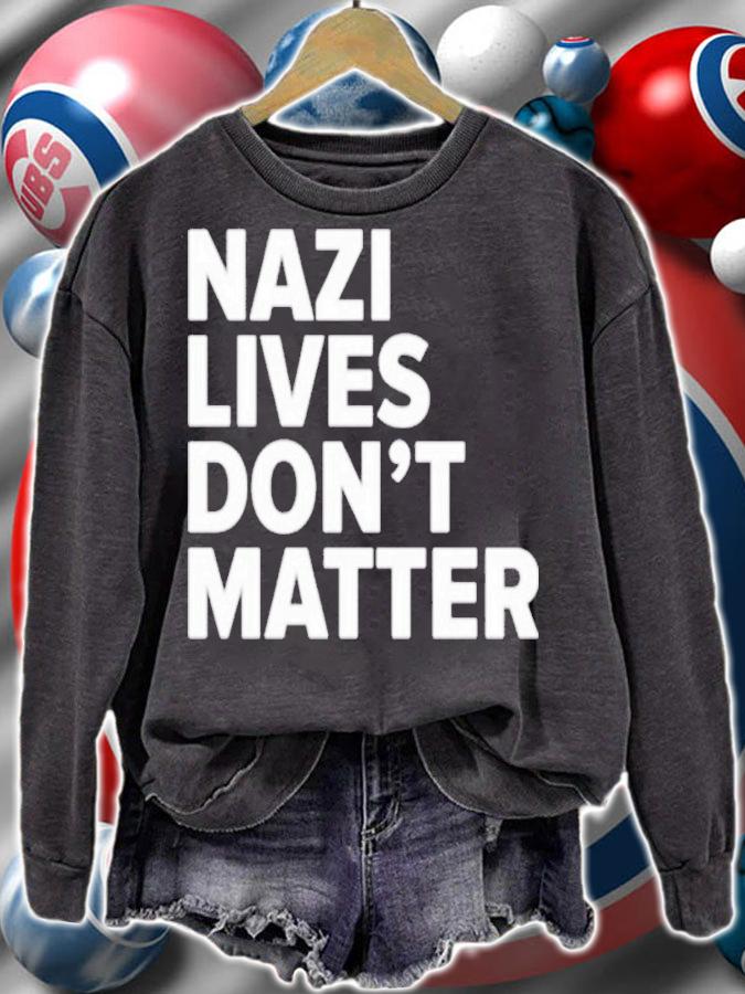 Nazi Lives Dont Matter Shirt