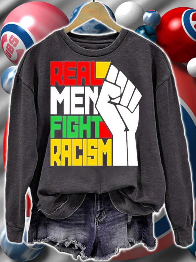 Silas Young Real Men Fight Racism T-Shirt sweatshirt