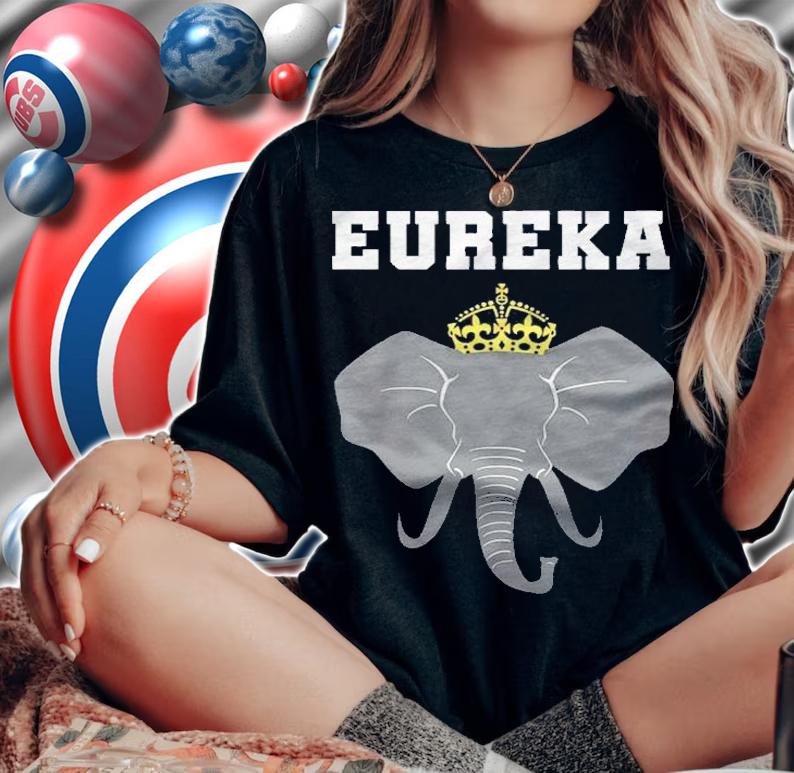 Team Eureka Tee Elephant Queen Shirt woman shirt