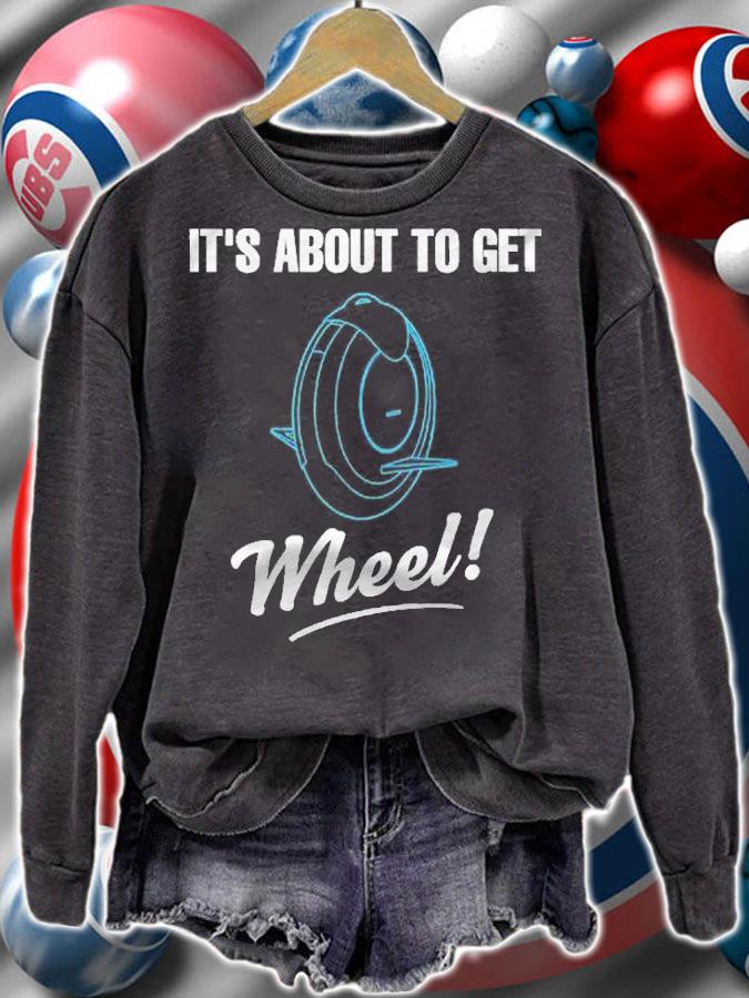 Unicyclist Electric Unicycle Funny About To Get Wheel Shirt sweatshirt