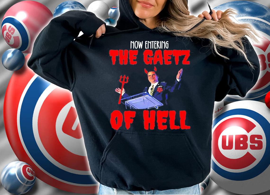 The Gaetz Of Hell Matt Gaetz Is The Worst T-Shirt hoodie