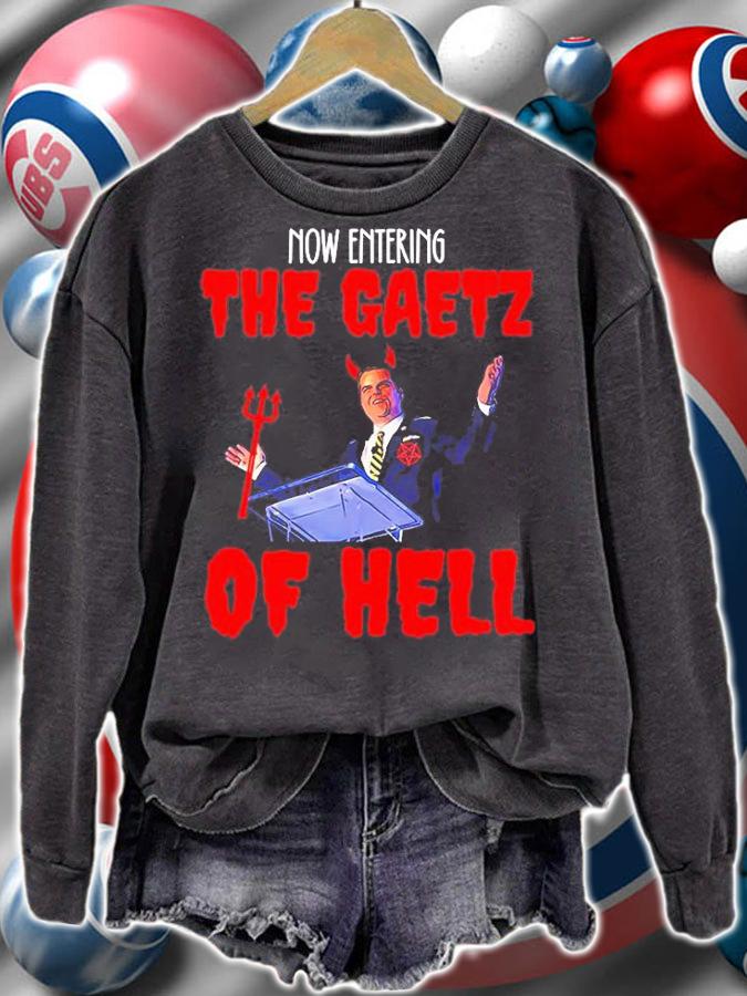 The Gaetz Of Hell Matt Gaetz Is The Worst T-Shirt sweatshirt