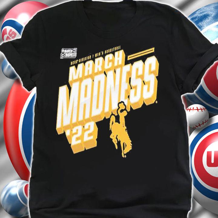 Wyoming Cowboys 2022 NCAA Division I Men's Basketball March Madness T-Shirt shirt
