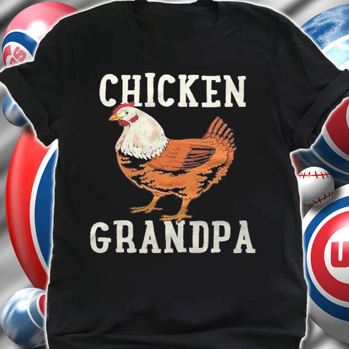 Chicken Grandfather Chicken Grandpa Family Shirt