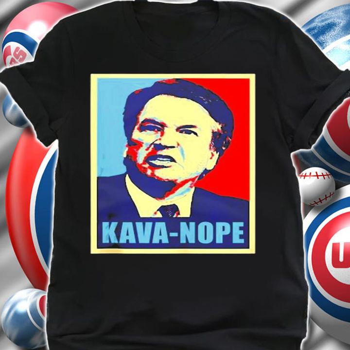 Funny Kava-Nope Anti Brett Kavanaugh T-Shirt