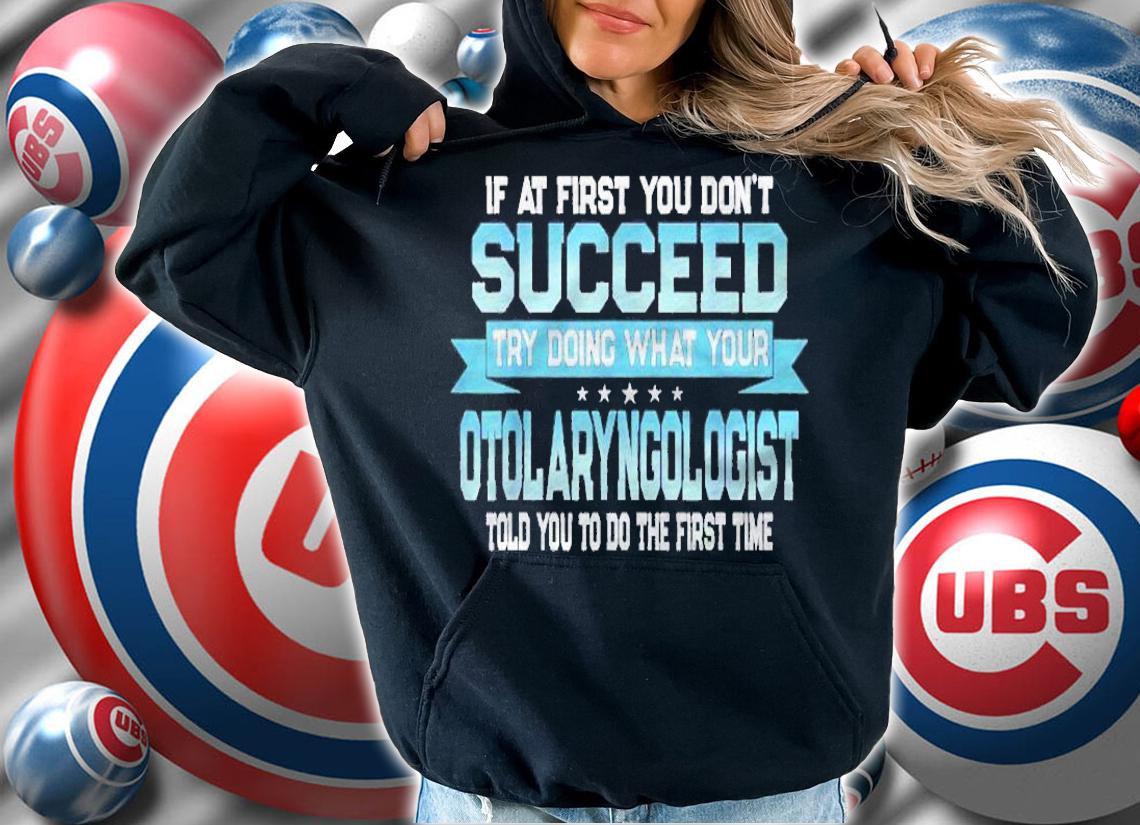 Funny Otolaryngology Doctor Otolaryngologist Gift Shirt hoodie