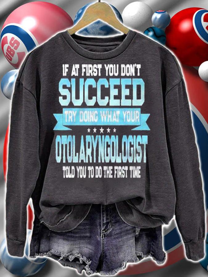 Funny Otolaryngology Doctor Otolaryngologist Gift Shirt sweatshirt