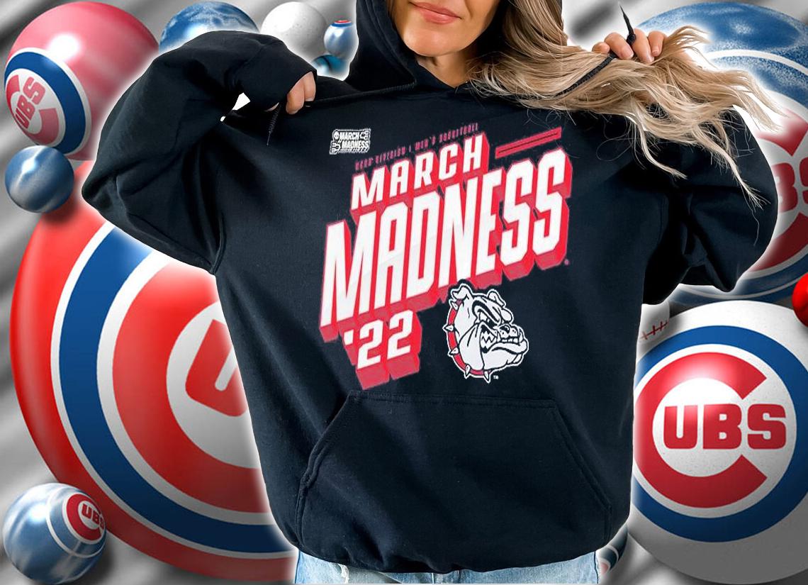 Gonzaga Bulldogs 2022 NCAA Division I Men's Basketball March Madness T-Shirt hoodie
