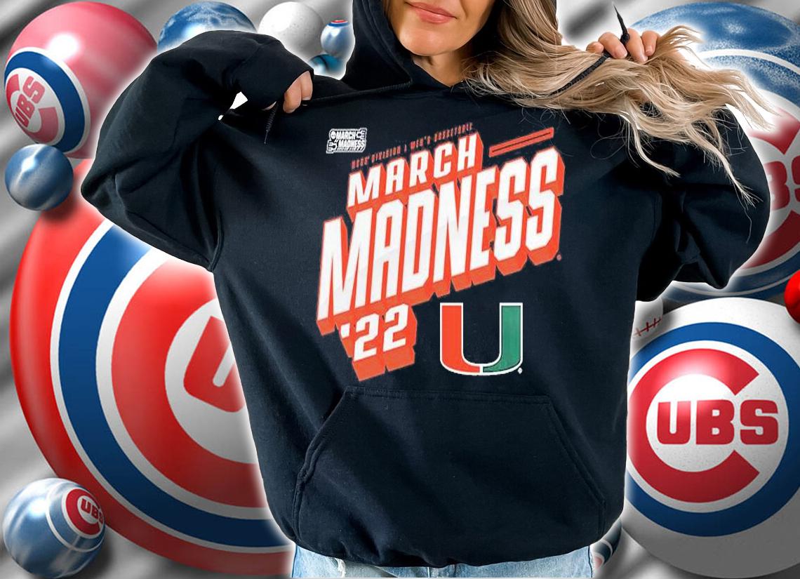 Miami Hurricanes 2022 NCAA Division I Men's Basketball March Madness T-Shirt hoodie