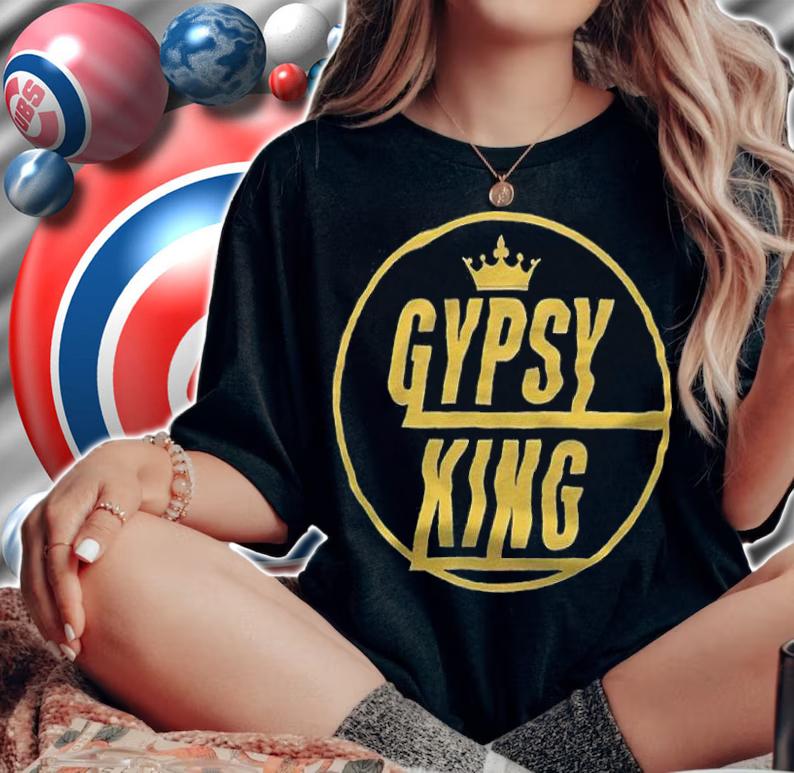Tyson Fury Gypsy King T-shirt woman shirt