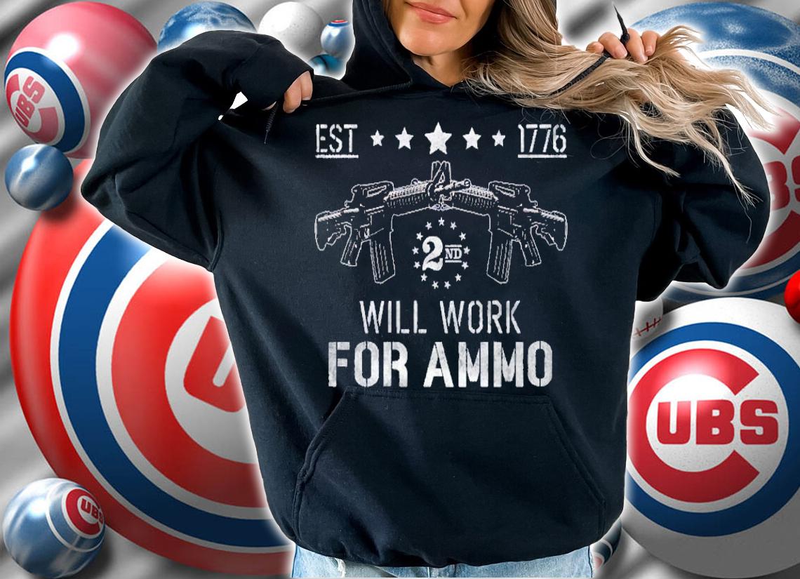 Will Work For Ammo Funny Gun Owner (On Back) Shirt