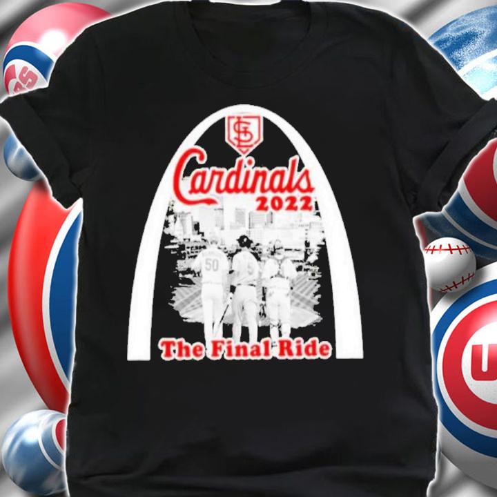 Yadier Molina Albert Pujols and Adam Wainwright Cardinals 2022 The Final Ride shirt shirt