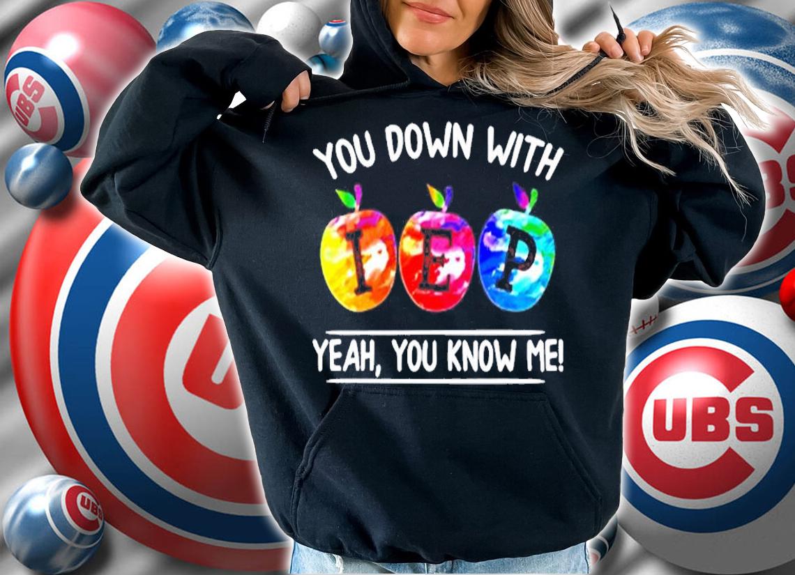 You Down With Iep Yeah You Know Me Teacher Gift Pullover T-Shirt