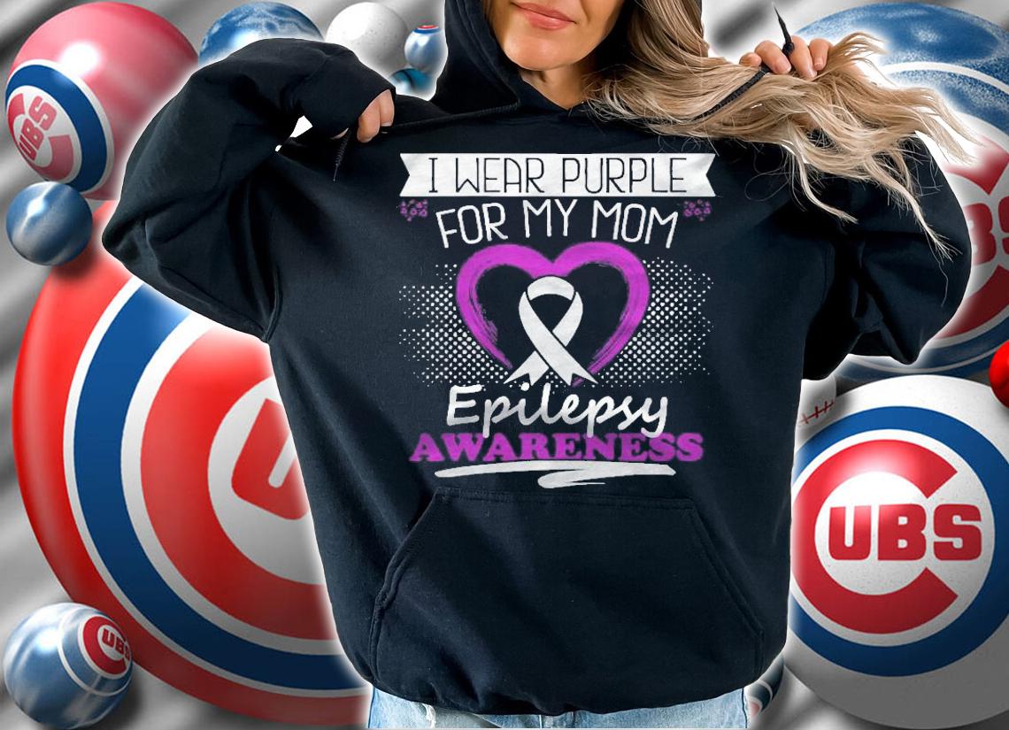 I Wear Purple For My Mom Epilepsy Day Seizures Warrior Mom Shirt hoodie