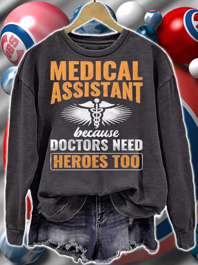 Medical Assistant Heroes Of Doctors Healthcare Shirt