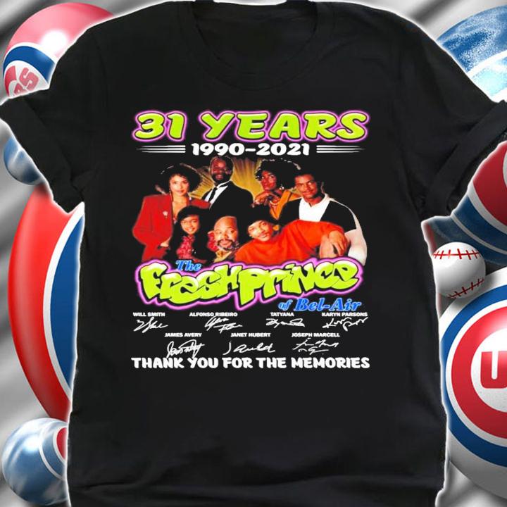 31 years 1990-2021 the Fresh Prince of Bel Air signatures t-shirt