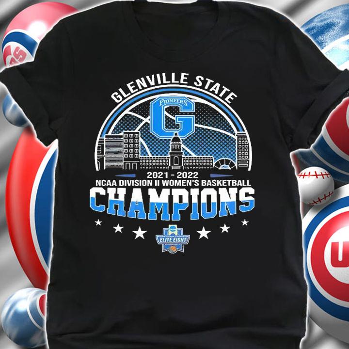 Glenville State 2022 NCAA Division II Women's Basketball Champions T-Shirt shirt