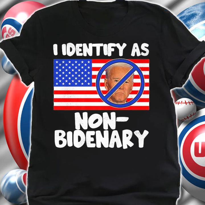 I Identify As Non Bidenary Funny Biden Republican T-Shirt shirt
