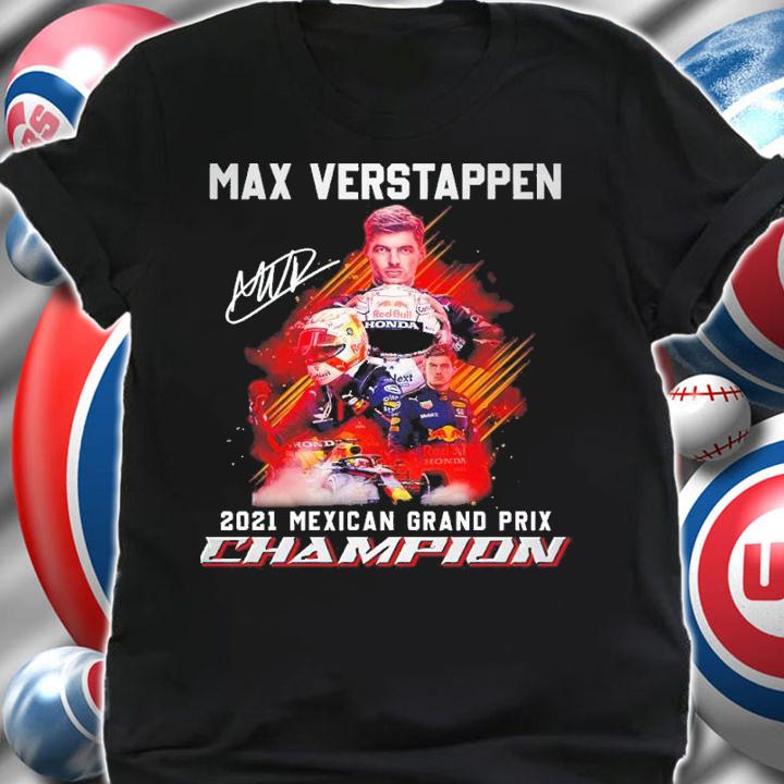 Max Verstappen 2021 Mexican Grand Prix Champion Shirt