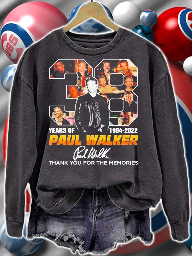 Paul Walker 38 Years Of 1984 2022 Thank You For The Memories Signature T-Shirt sweatshirt